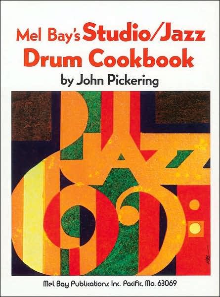 Cover for John Pickering · Studio - Jazz Drum Cookbook (Book) (1979)