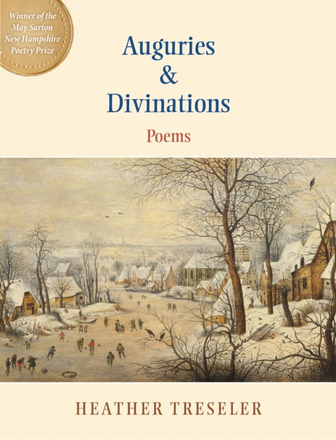 Cover for Heather Treseler · Auguries &amp; Divinations: Poems (Paperback Book) (2024)