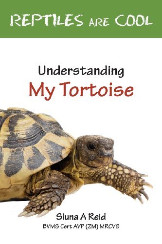 Cover for Siuna A. Reid · Reptiles Are Cool- Understanding My Tortoise (Paperback Book) (2013)