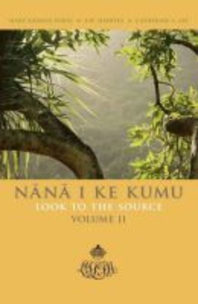 Cover for Mary Kawena Pukui · Nana I Ke Kumu Look to the Source: Volume II (Paperback Book) (2014)