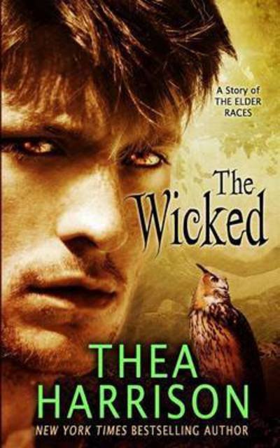 Cover for Thea Harrison · The Wicked (Pocketbok) (2016)