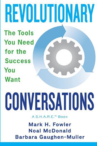 Cover for Barbara Gaughen-muller · Revolutionary Conversations: the Tools You Need for the Success You Want (Paperback Book) (2014)