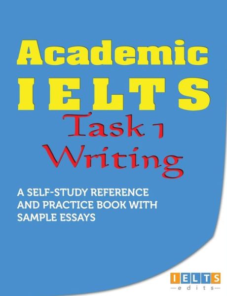 Cover for Academic IELTS - Task 1 Writing (Paperback Book) (2016)