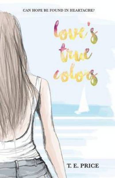 Cover for Tiffany Price · Love's True Colors (Paperback Book) (2016)