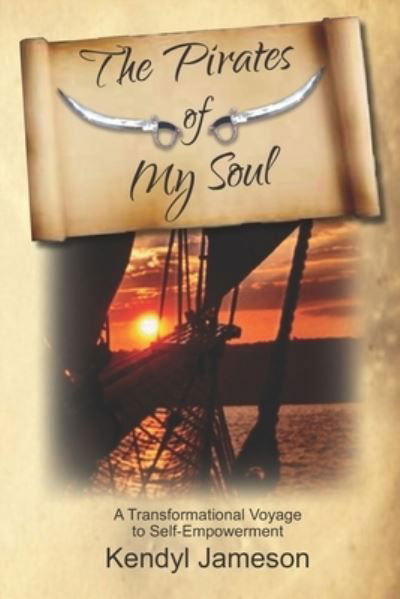 Cover for Kendyl Jameson · The Pirates of My Soul (Paperback Book) (2021)