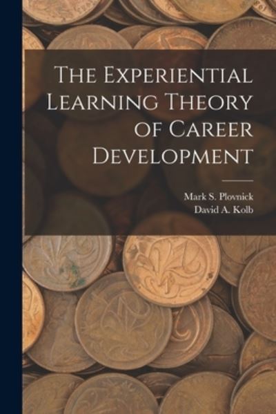 Cover for David A. Kolb · Experiential Learning Theory of Career Development (Book) (2022)