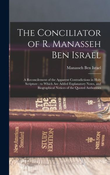 Cover for Manasseh Ben Israel · Conciliator of R. Manasseh Ben Israel (Book) (2022)