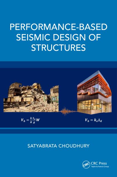 Cover for Satyabrata Choudhury · Performance-Based Seismic Design of Structures (Hardcover Book) (2024)