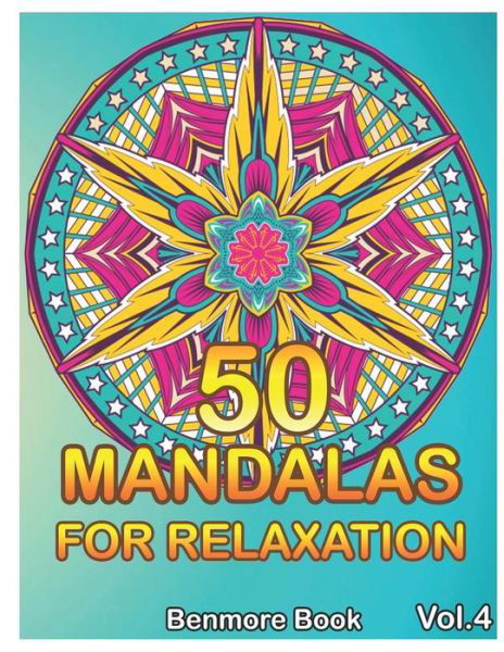 Cover for Benmore Book · 50 Mandalas For Relaxation (Paperback Bog) (2019)