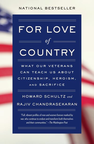 Cover for Howard Schultz · For Love of Country: What Our Veterans Can Teach Us About Citizenship, Heroism, and Sacrifice (Paperback Book) (2015)