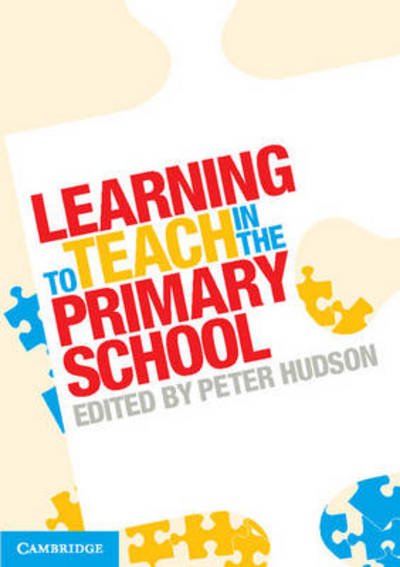 Cover for Peter Hudson · Learning to Teach in the Primary School (Paperback Book) (2013)