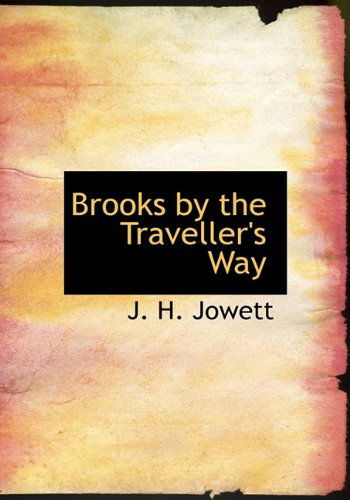 Cover for J. H. Jowett · Brooks by the Traveller's Way (Paperback Book) (2009)