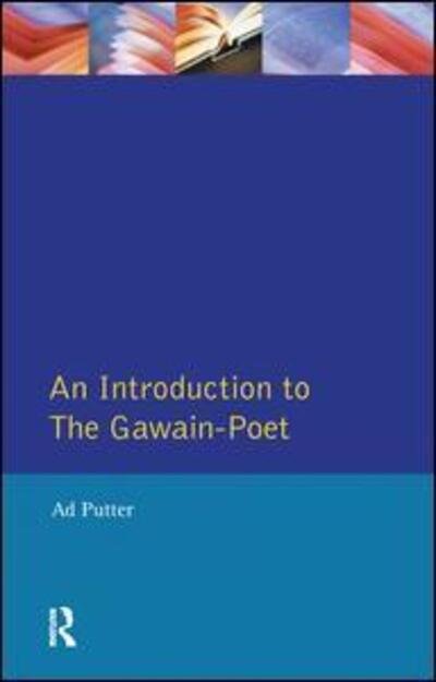 Cover for Ad Putter · An Introduction to The Gawain-Poet - Longman Medieval and Renaissance Library (Hardcover bog) (2016)