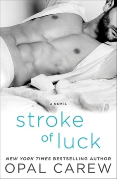 Cover for Opal Carew · Stroke of Luck: A Novel (Paperback Bog) (2020)