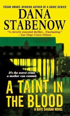 Cover for Dana Stabenow · Taint in the Blood (Paperback Book) (2005)