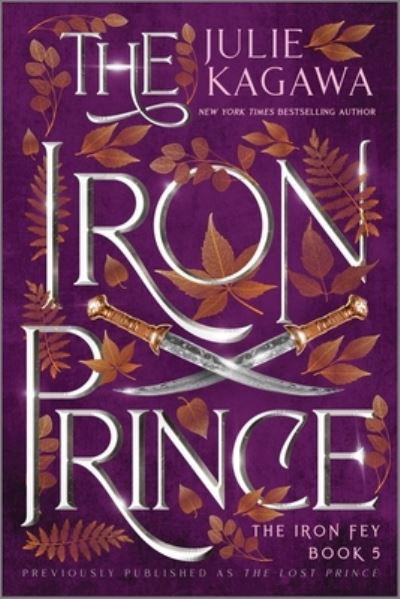 Cover for Julie Kagawa · Iron Prince Special Edition (Bog) (2022)