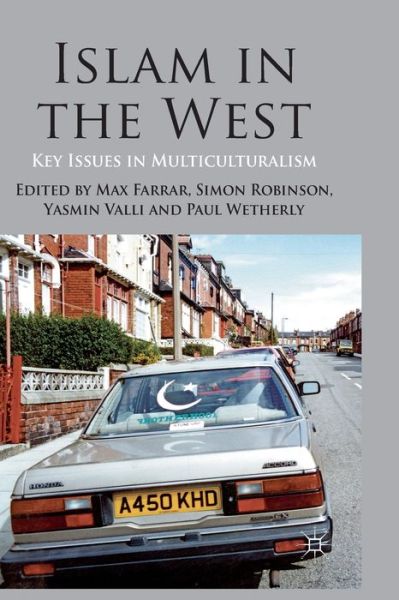 Cover for Max Farrar · Islam in the West: Key Issues in Multiculturalism (Paperback Book) [1st ed. 2012 edition] (2012)