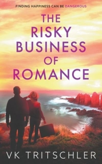 Risky Business of Romance - Vk Tritschler - Kirjat - Draft2Digital - 9781393086826 - tiistai 6. lokakuuta 2020
