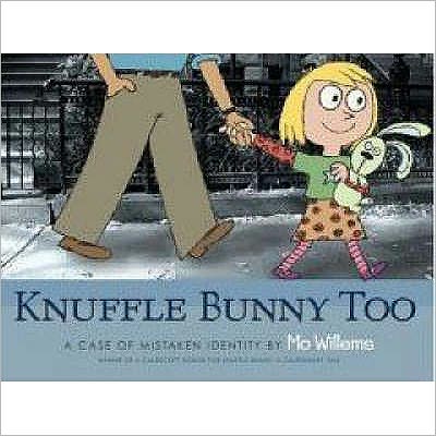 Cover for Mo Willems · Knuffle Bunny Too: A Case of Mistaken Identity (Taschenbuch) (2008)