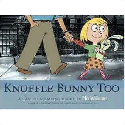 Cover for Mo Willems · Knuffle Bunny Too: A Case of Mistaken Identity (Paperback Book) (2008)