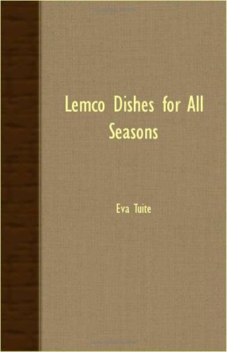 Cover for Eva Tuite · Lemco Dishes for All Seasons (Paperback Book) (2007)