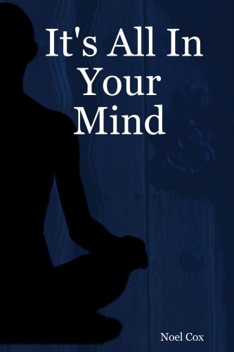 Cover for Noel Cox · It's All in Your Mind (Pocketbok) (2004)