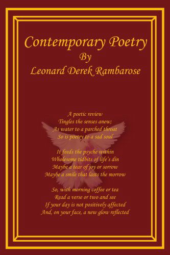 Contemporary Poetry - Leonard Derek Rambarose - Books - AuthorHouse - 9781418420826 - October 21, 2004