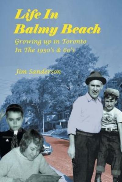 Cover for Jim Sanderson · Life in Balmy Beach (Paperback Book) (2018)