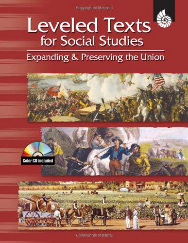 Cover for Debra J. Housel · Leveled Texts for Social Studies: Expanding and Preserving the Union - Leveled Texts (Paperback Book) [Pap / Cdr Re edition] (2007)