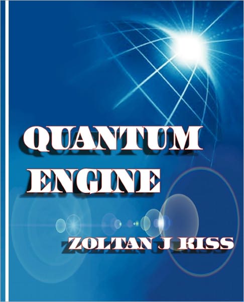 Cover for Zoltan J. Kiss · Quantum Engine (Paperback Book) (2011)