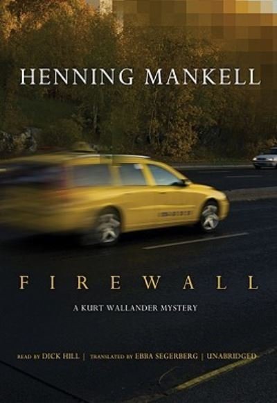 Firewall - Henning Mankell - Musiikki - Blackstone Audiobooks - 9781433225826 - maanantai 1. joulukuuta 2008
