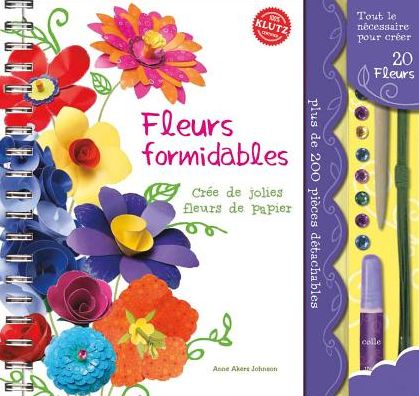 Cover for Anne Akers Johnson · Fleurs Formidables (Book) (2013)