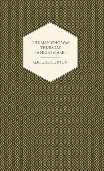 Cover for G. K. Chesterton · The Man Who Was Thursday - a Nightmare (Hardcover bog) (2008)