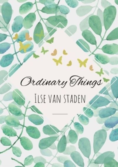 Cover for Ilse Van Staden · Ordinary Things (Book) (2023)