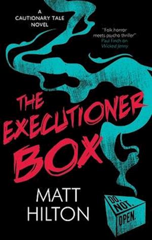 Cover for Matt Hilton · The Executioner Box - A Cautionary Tale Novel (Hardcover bog) [Main edition] (2025)