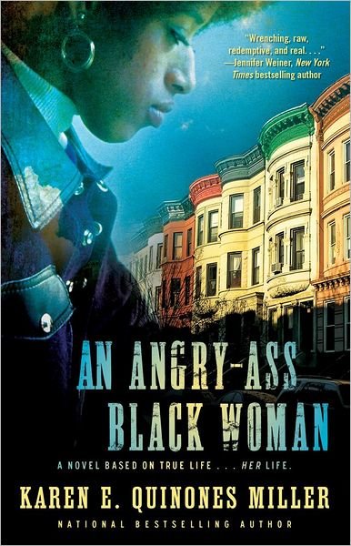 Cover for Karen E Quinones Miller · An Angry-ass Black Woman (Taschenbuch) (2012)