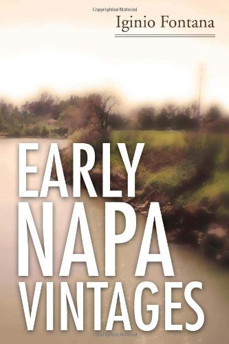 Cover for Iginio Fontana · Early Napa Vintages (Paperback Bog) (2011)