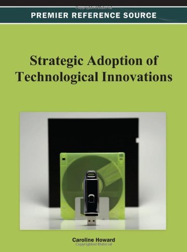 Cover for Caroline Howard · Strategic Adoption of Technological Innovations (Innbunden bok) (2013)