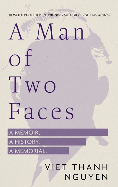 A Man of Two Faces - Viet Thanh Nguyen - Livres - Little, Brown - 9781472158826 - 5 octobre 2023