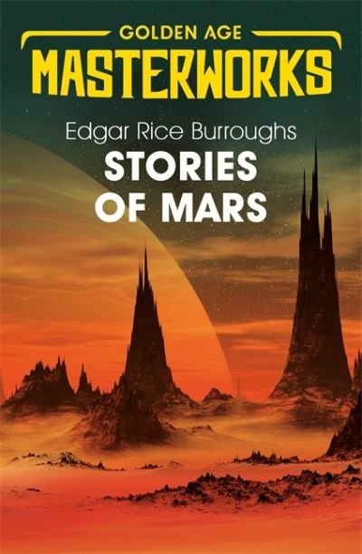 Cover for Edgar Rice Burroughs · Stories of Mars - Golden Age Masterworks (Paperback Book) (2022)