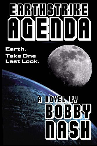 Cover for Bobby Nash · Earthstrike Agenda (Pocketbok) (2012)