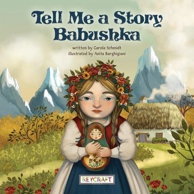 Cover for Carola Schmidt · Tell Me a Story Babushka (Book) (2022)