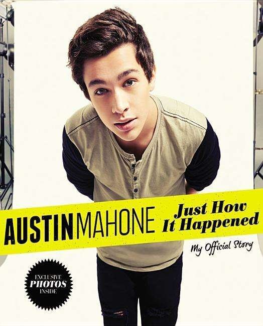 Cover for Austin Mahone · Austin Mahone: Just How It Happened; My Official Story (CD) (2014)