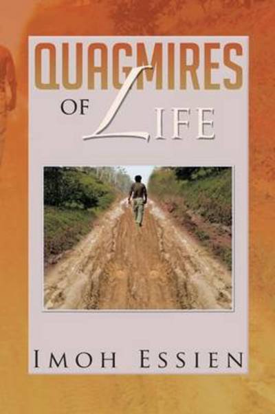 Cover for Imoh Essien · Quagmires of Life (Paperback Book) (2013)