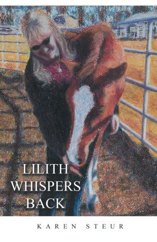 Cover for Karen Steur · Lilith Whispers Back (Paperback Book) (2014)