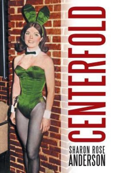 Cover for Sharon Rose Anderson · Centerfold (Paperback Book) (2019)