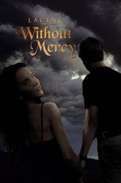 Cover for Lacini Lacini · Without Mercy (Paperback Book) (2013)