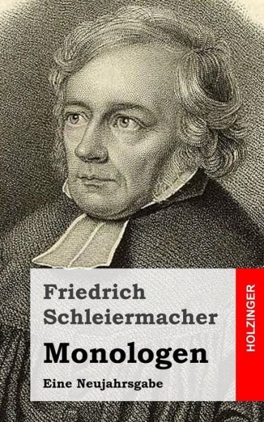Cover for Friedrich Schleiermacher · Monologen: Eine Neujahrsgabe (Paperback Bog) (2013)