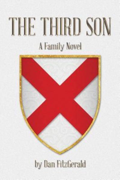 Cover for Dan Fitzgerald · The Third Son: a Family Novel (Pocketbok) (2014)