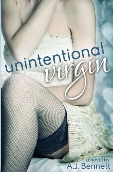 Cover for A J Bennett · Unintentional Virgin (Taschenbuch) (2013)